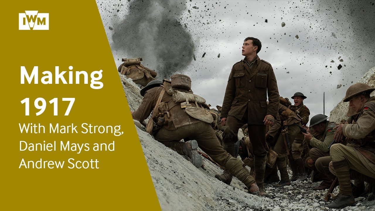 The making of 1917 | Mark Strong, Daniel Mays and Andrew Scott