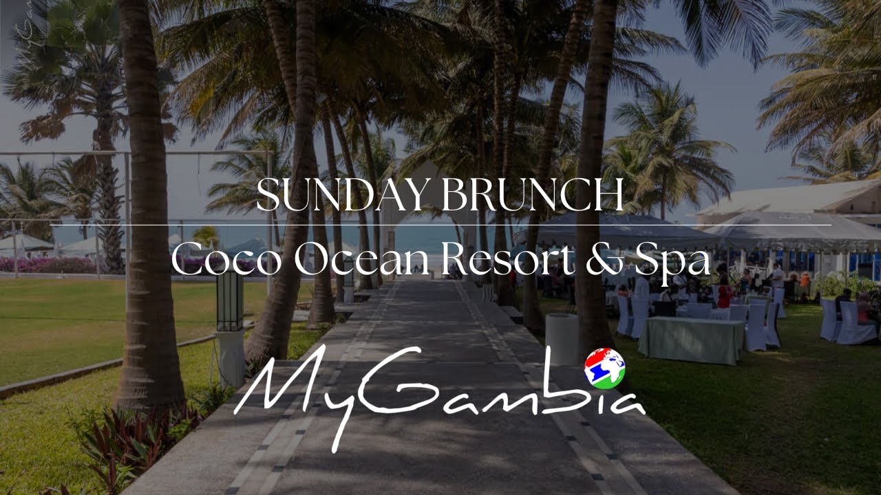 Heavenly Delights of Coco Ocean Sunday Brunch | My Gambia | My Magazine
