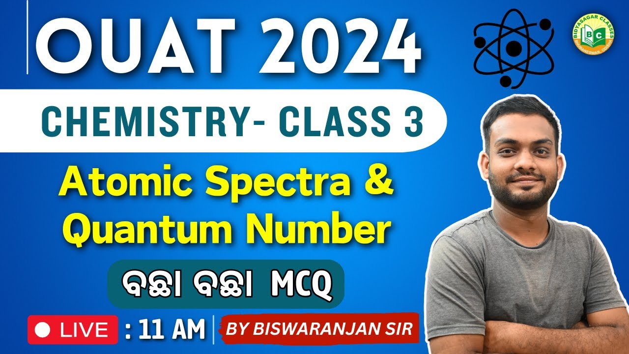 OUAT Entrance 2024 | Chemistry | Atomic Structure | OUAT Exam | OUAT 2024 | MCQ #bidyasagarclasses