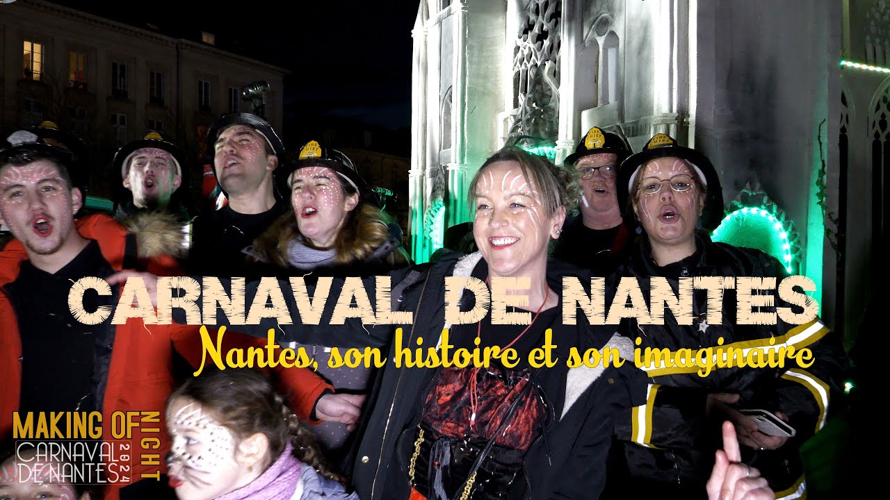 | Carnaval de nuit à NANTES 2024 | MAKING OF NIGHT | 09/03/2024 |
