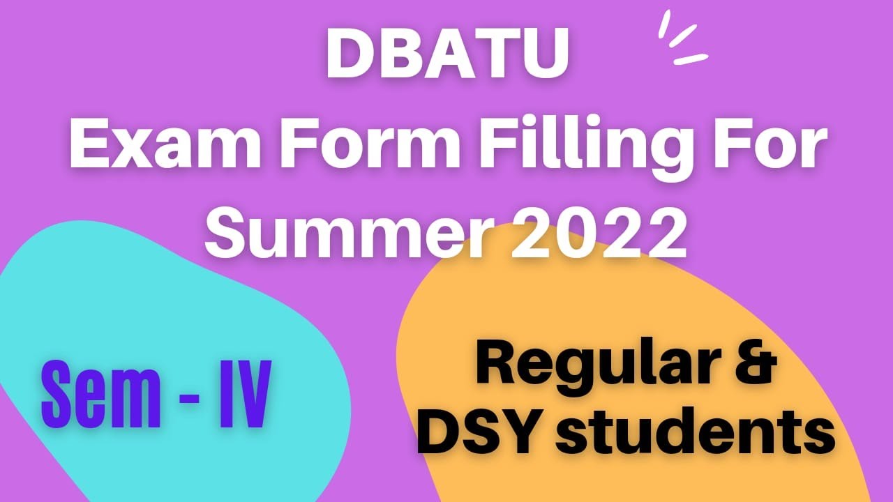 DBATU: B.Pharmacy Semester -IV Exam Form Filling Summer 2022.