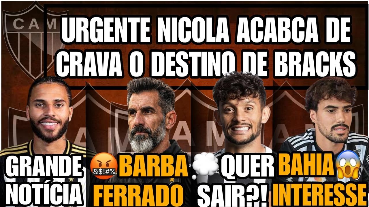 💣JORNALISTA REVELA DESTINO DE BRACKS❌SCARPA SAÍDA💥GRANDE NOTICIA⚫BAHIA QUER🔥BARBA FERRAD0