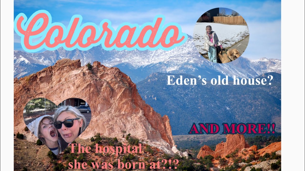Showing Eden her birth state of Colorado!