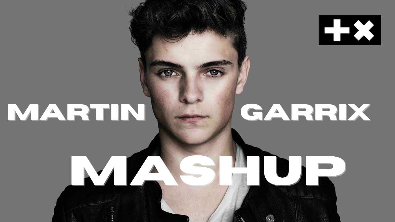 Martin Garrix Ultimate Festival Mashup