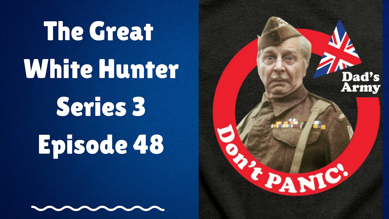 White Hunter Series 3 Episode 48