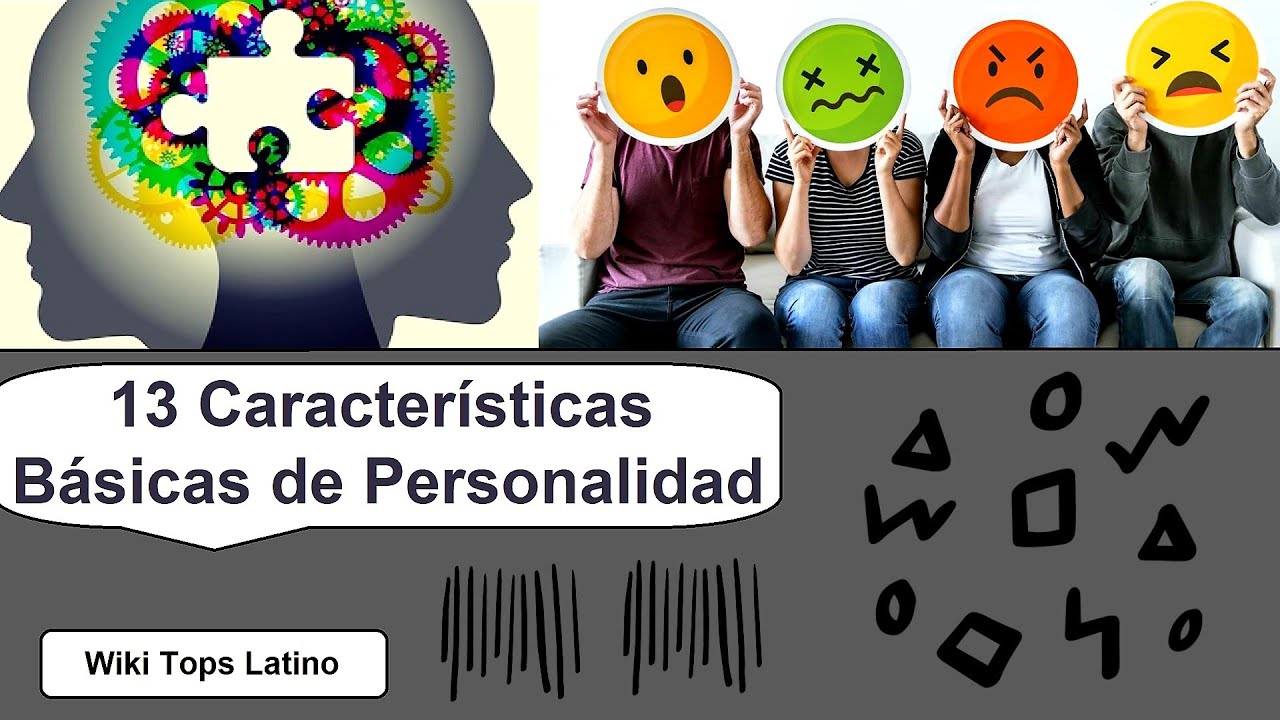13 Características Básicas De La Personalidad (🎭).
