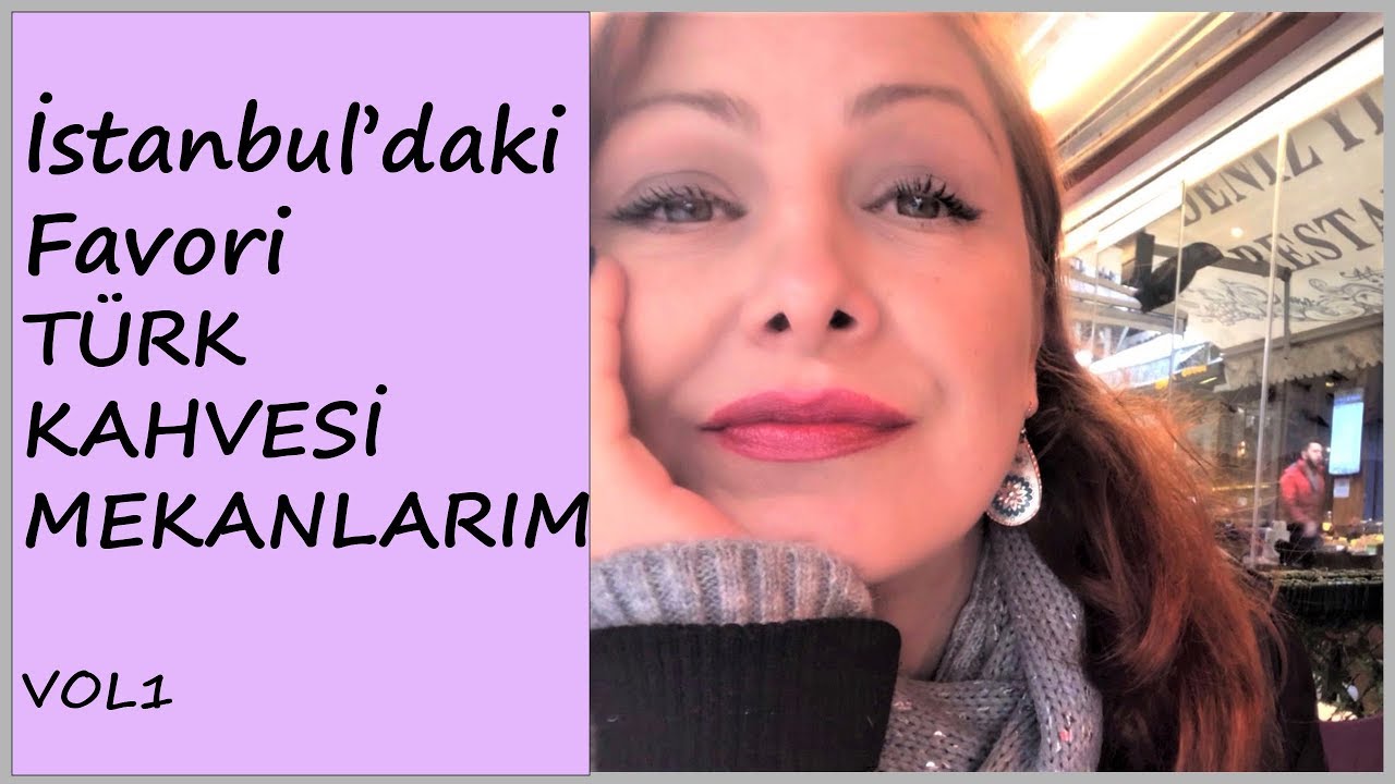 İSTANBUL DAKİ FAVORİ TÜRK KAHVESİ MEKANLARIM 🎈☕️🎀 Vol1 I Anadolu Yakası#TatGünlükleri1