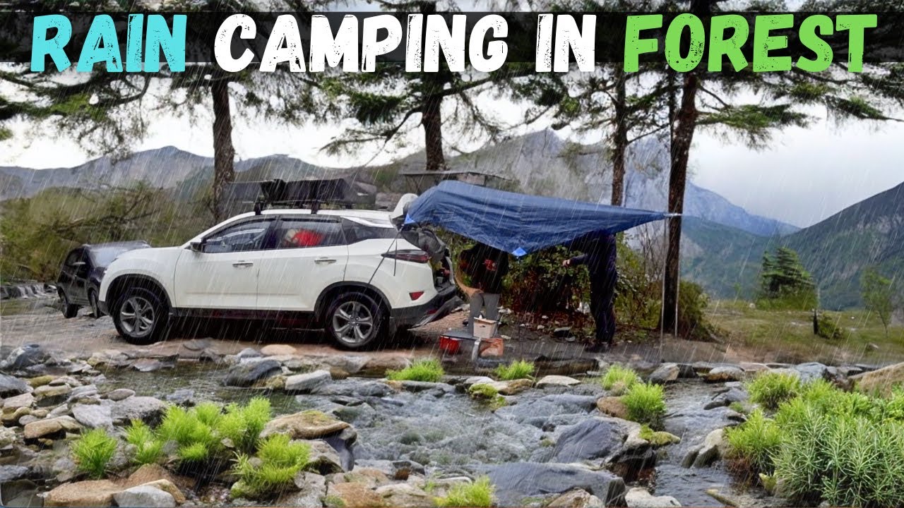 Camping in HEAVY Rain in forest of KASOL ⎜TATA HARRIER car camping ⎜camping in India