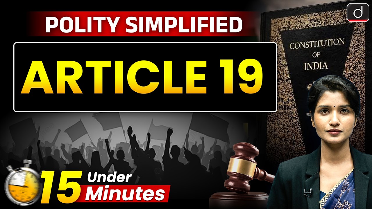 Article 19 | Six Fundamental Freedoms & Reasonable Restrictions | Polity | Drishti IAS English