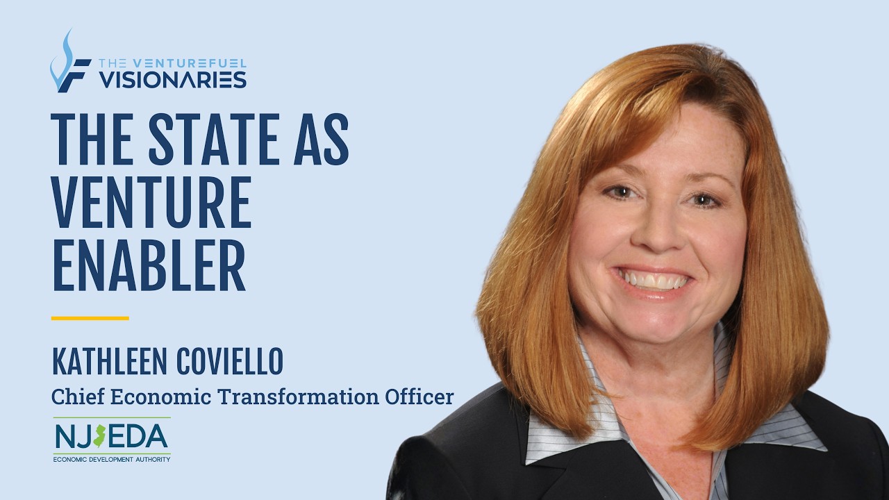 The State as Venture Enabler with New Jersey EDA's Chief Economic Transfrm Officer Kathleen Coviello