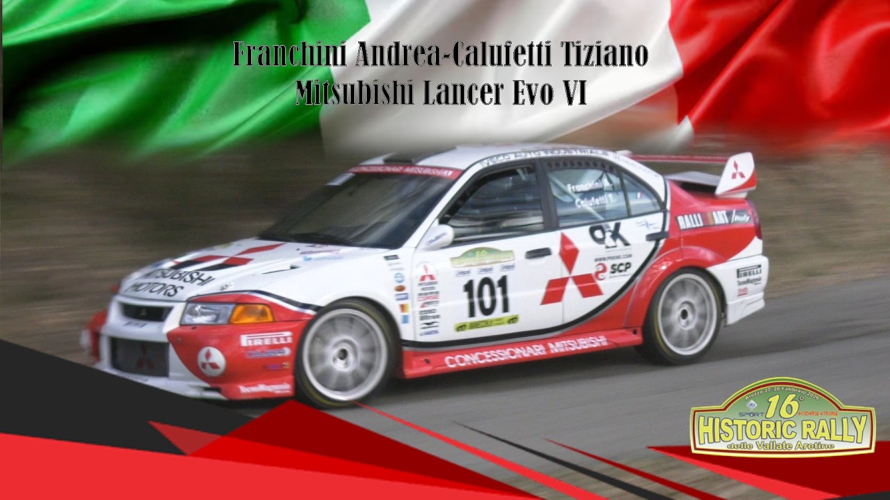 16. Historic Rally delle Vallate Aretine 2025 || Franchini-Calufetti || Mitsuibishi Lancer Evo VI