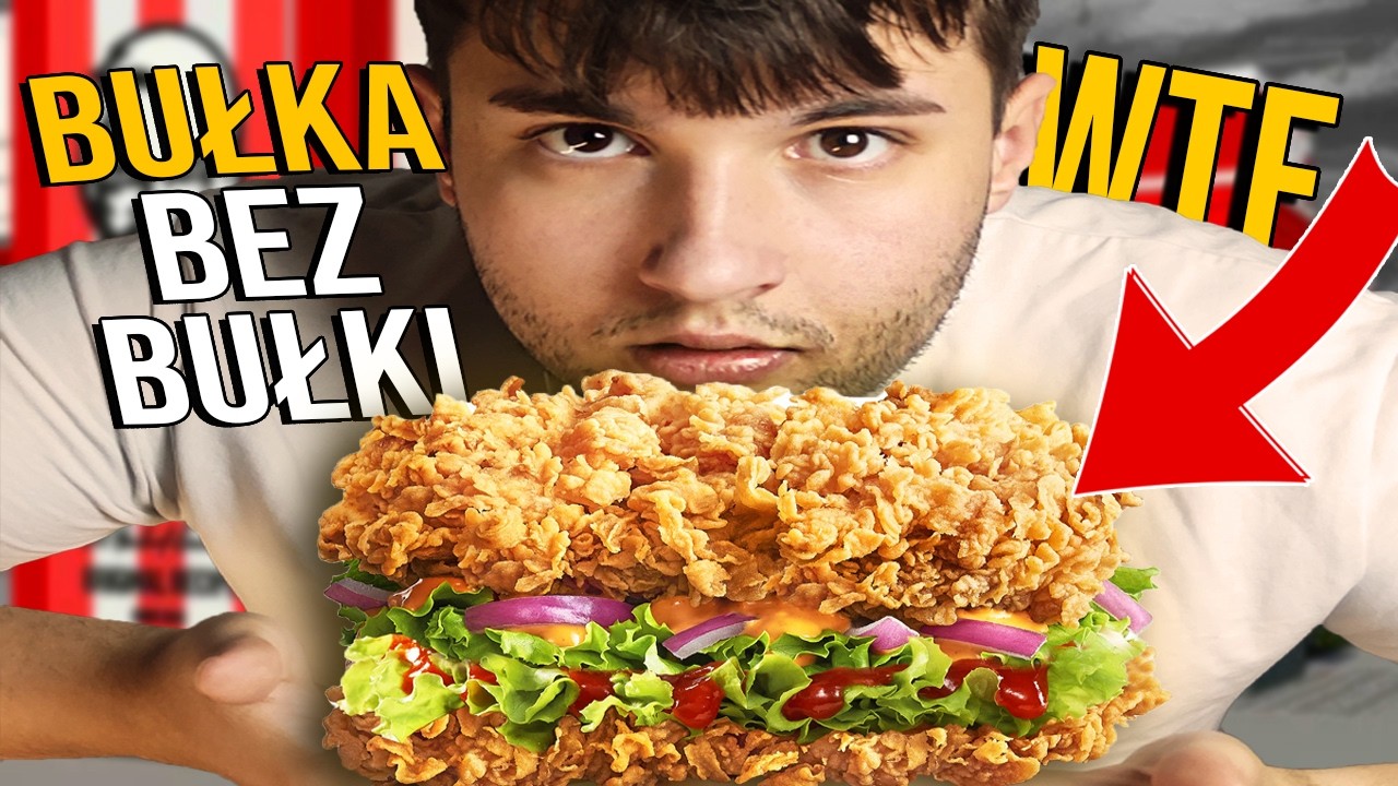 Tego NIE MA w POLSKIM KFC #3 – KANAPKA BEZ BUŁKI za 36zł