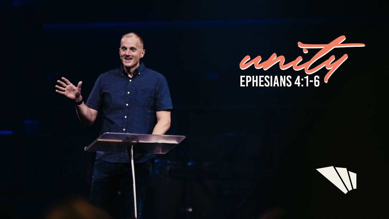 Unity || Ephesians 4:1-6 || Alan Brumback || July 31, 2022
