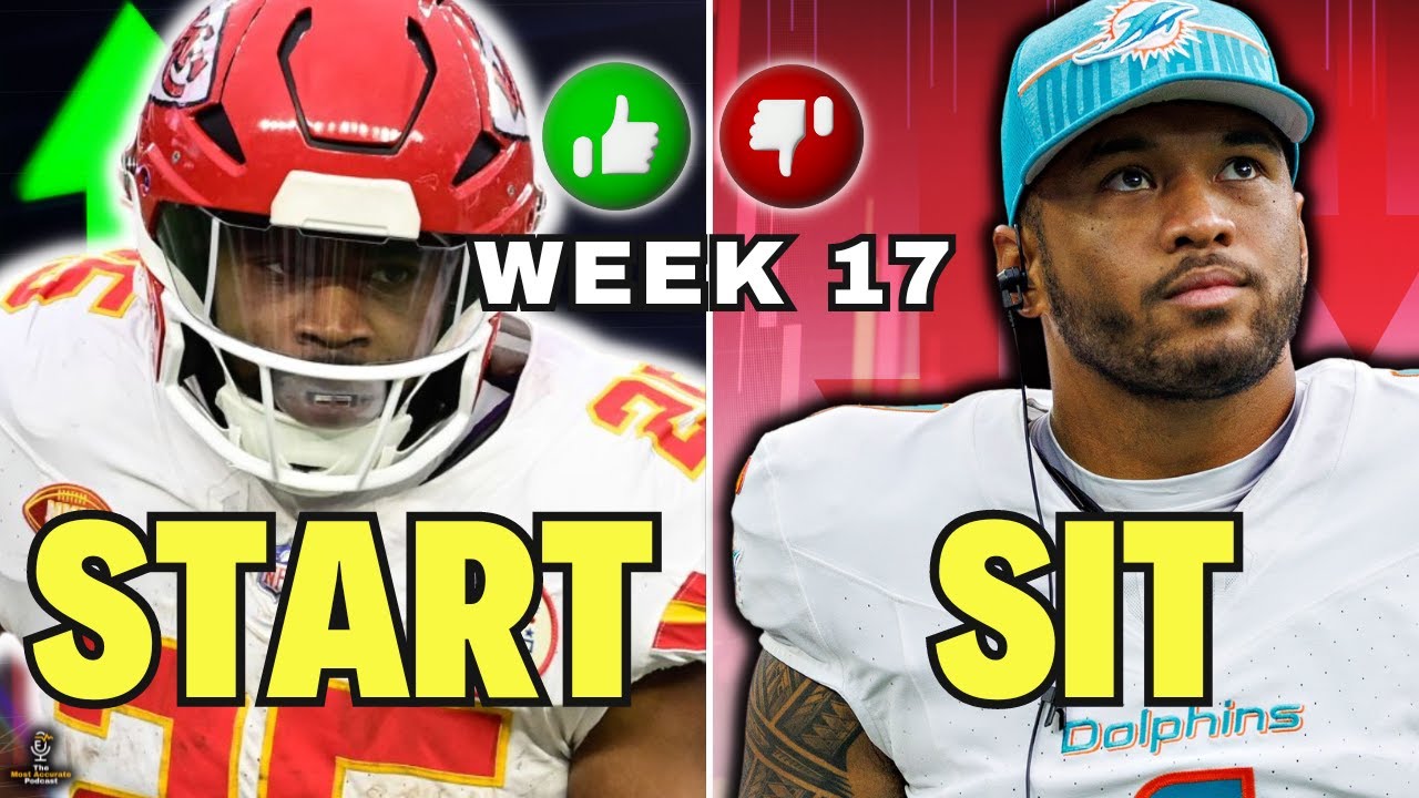 Your COMPLETE Week 17 Fantasy Football MATCHUPS Playbook | MUST Starts+Sits | Clyde Edwards-Helaire