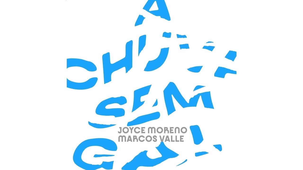 Joyce Moreno e Marcos Valle - A Chuva Sem Gal