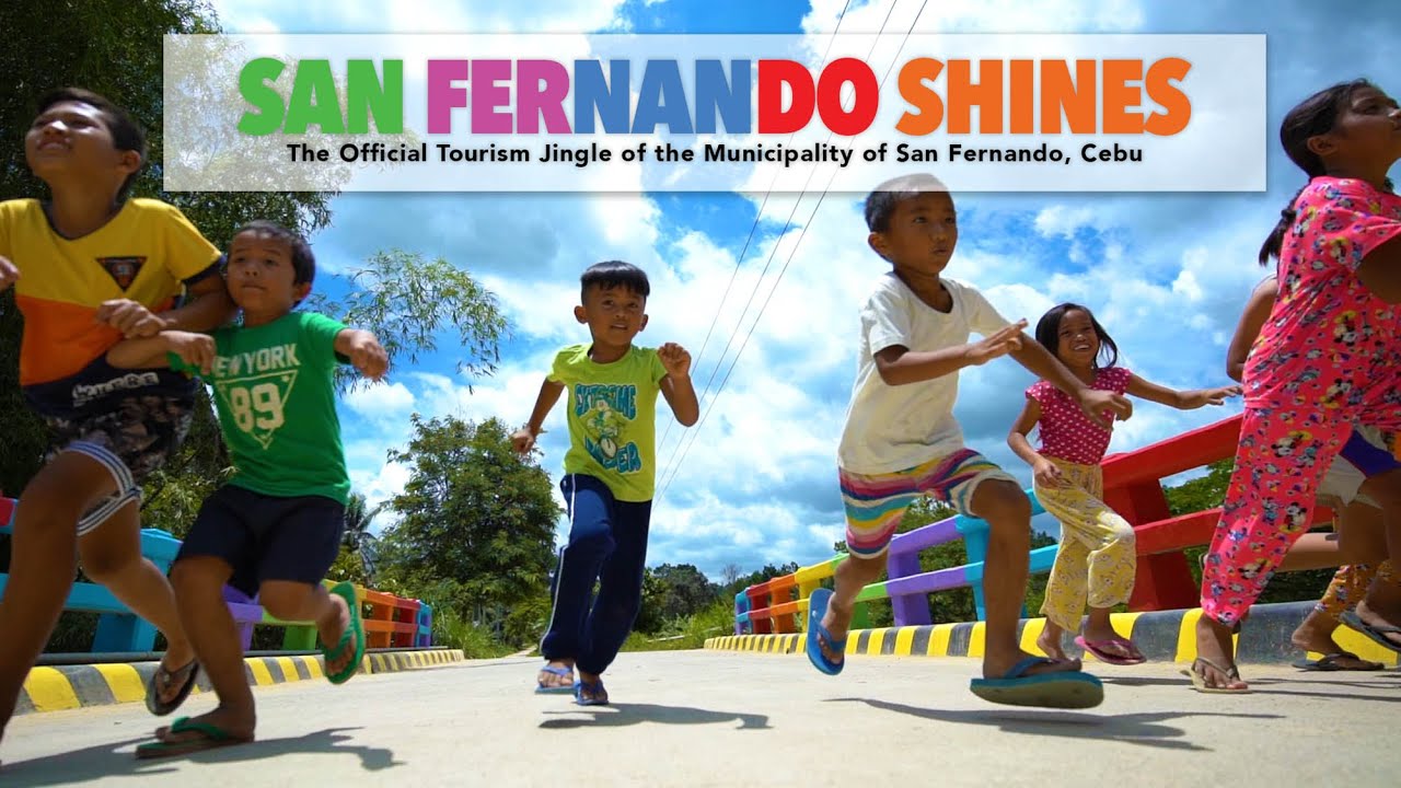 San Fernando Shines - Official Tourism Jingle of San Fernando, Cebu