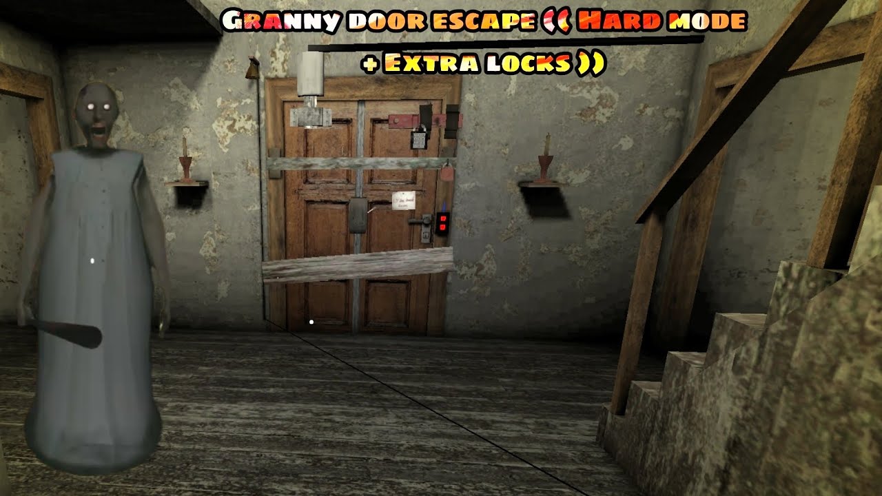 MAIN DOOR ESCAPE (( HARD MODE + EXTRA LOCKS )) II GRANNY ll Daksh  Gaming yt