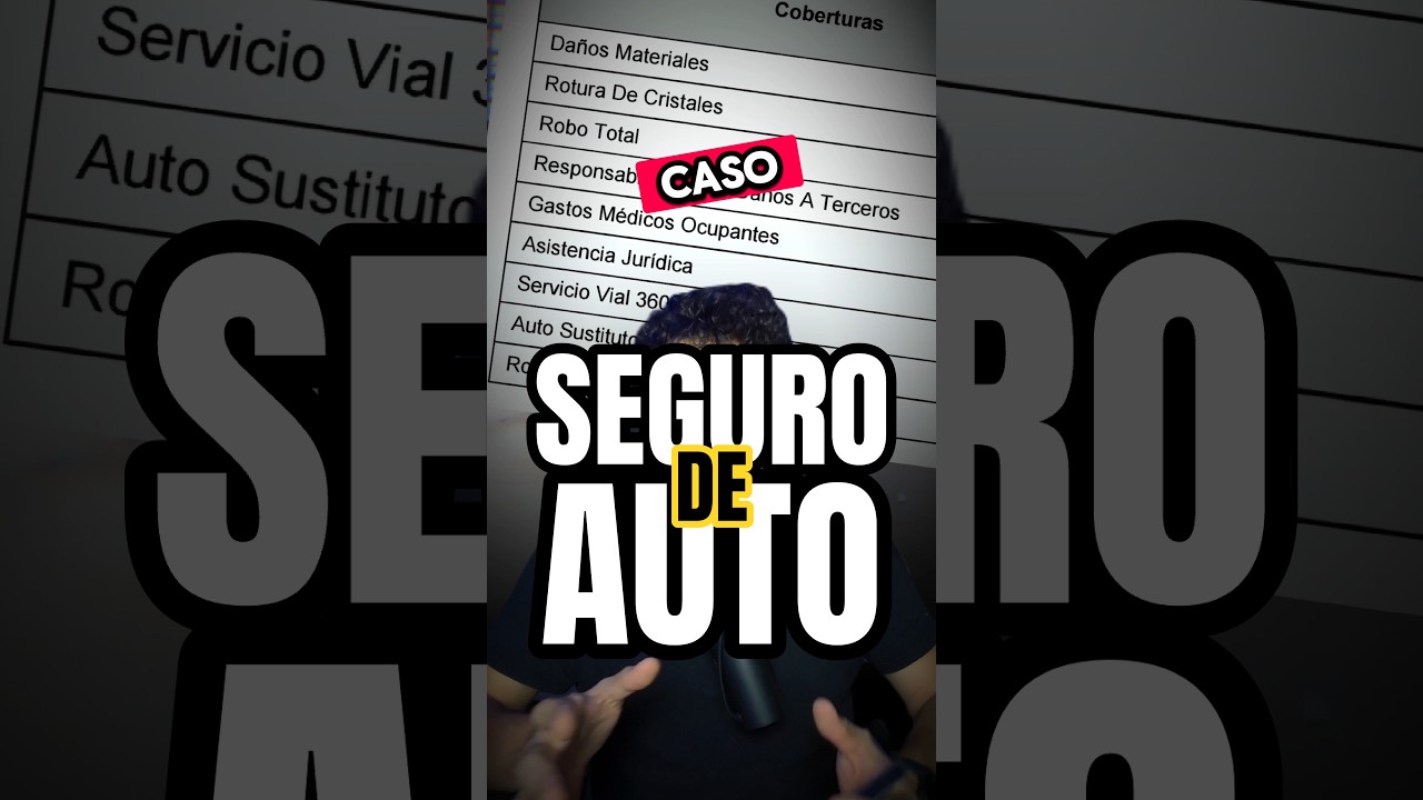 Seguro de Auto, Todo lo que debes saber.