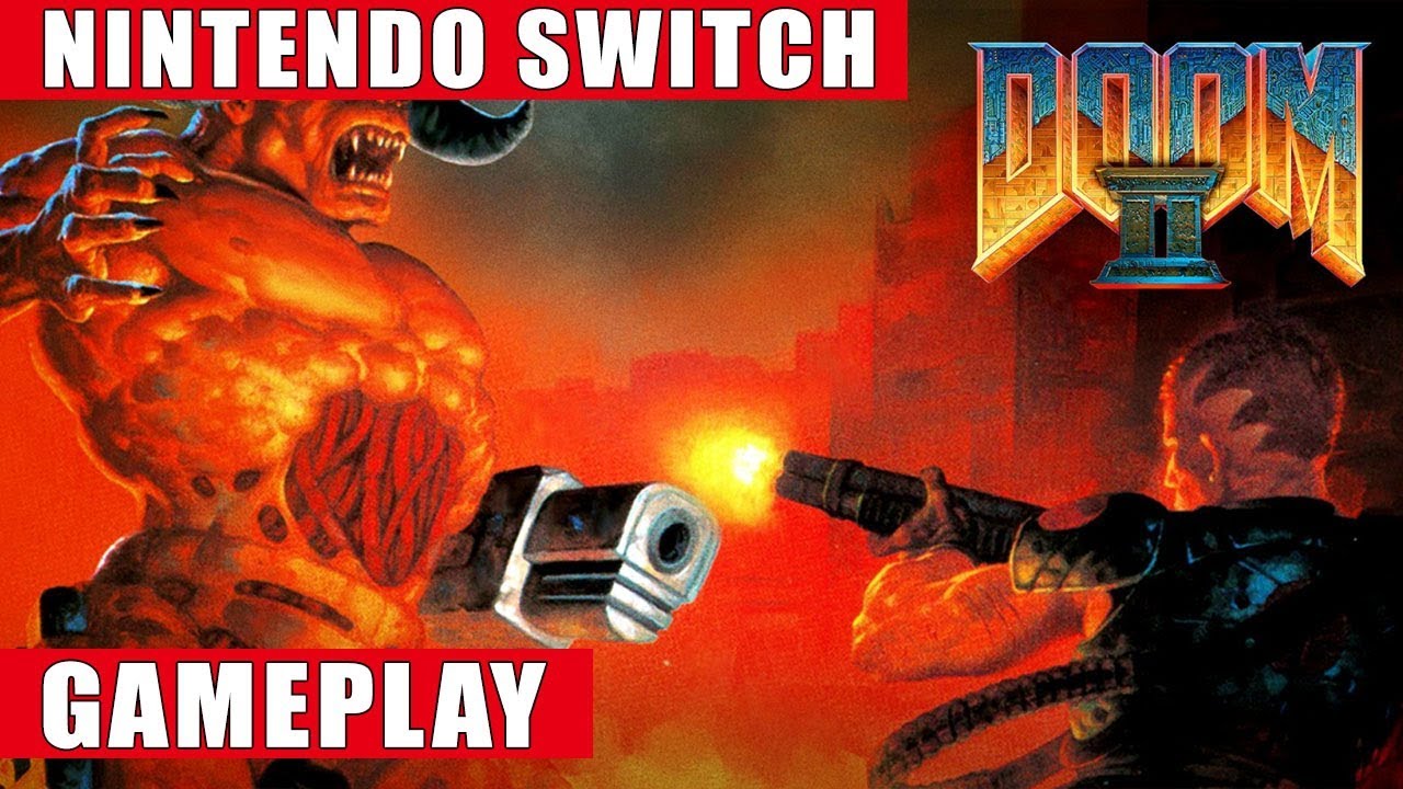 Doom II Classic Nintendo Switch Gameplay