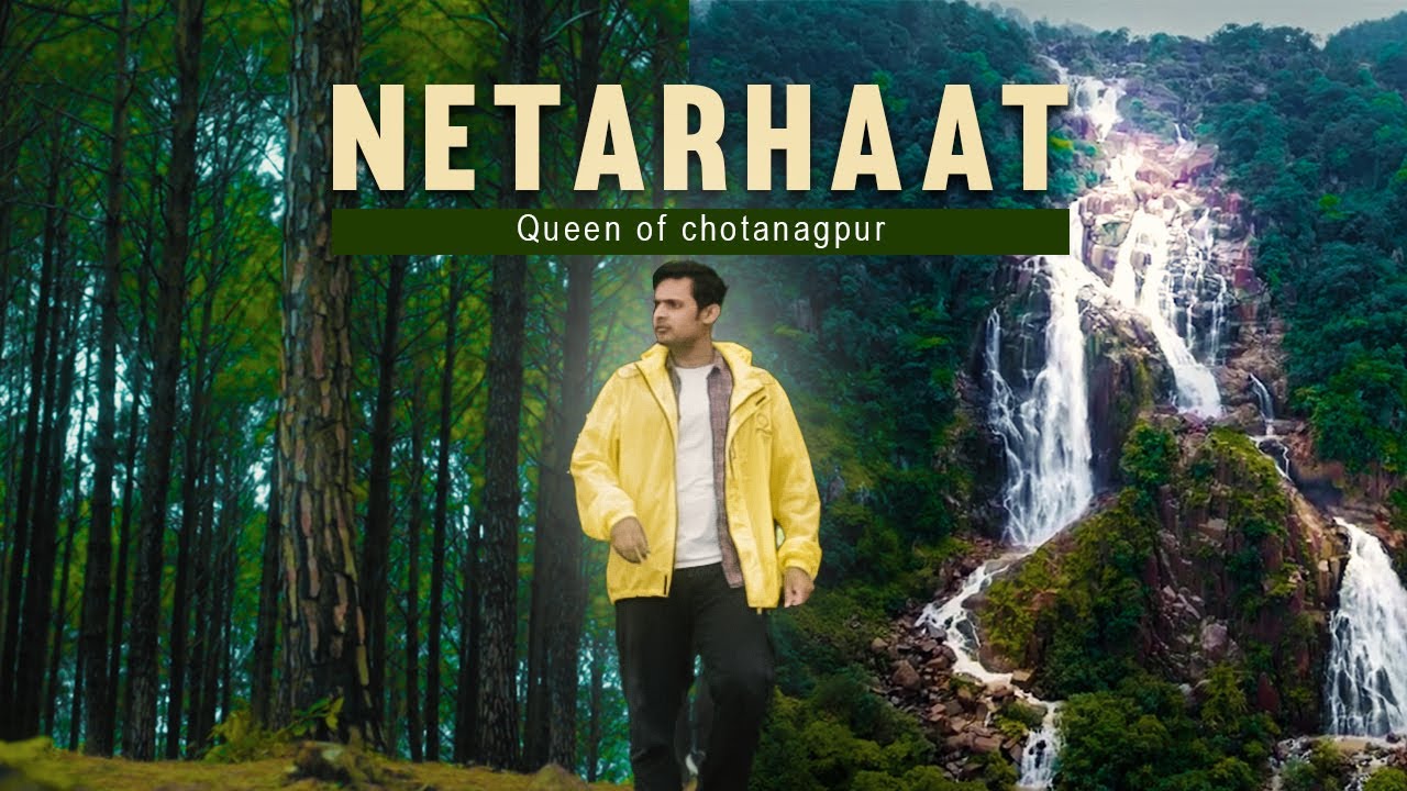 Netarhat: Most Beautiful place in Jharkhand | Netarhat Tourist Spot | Lodh Falls Jharkhand