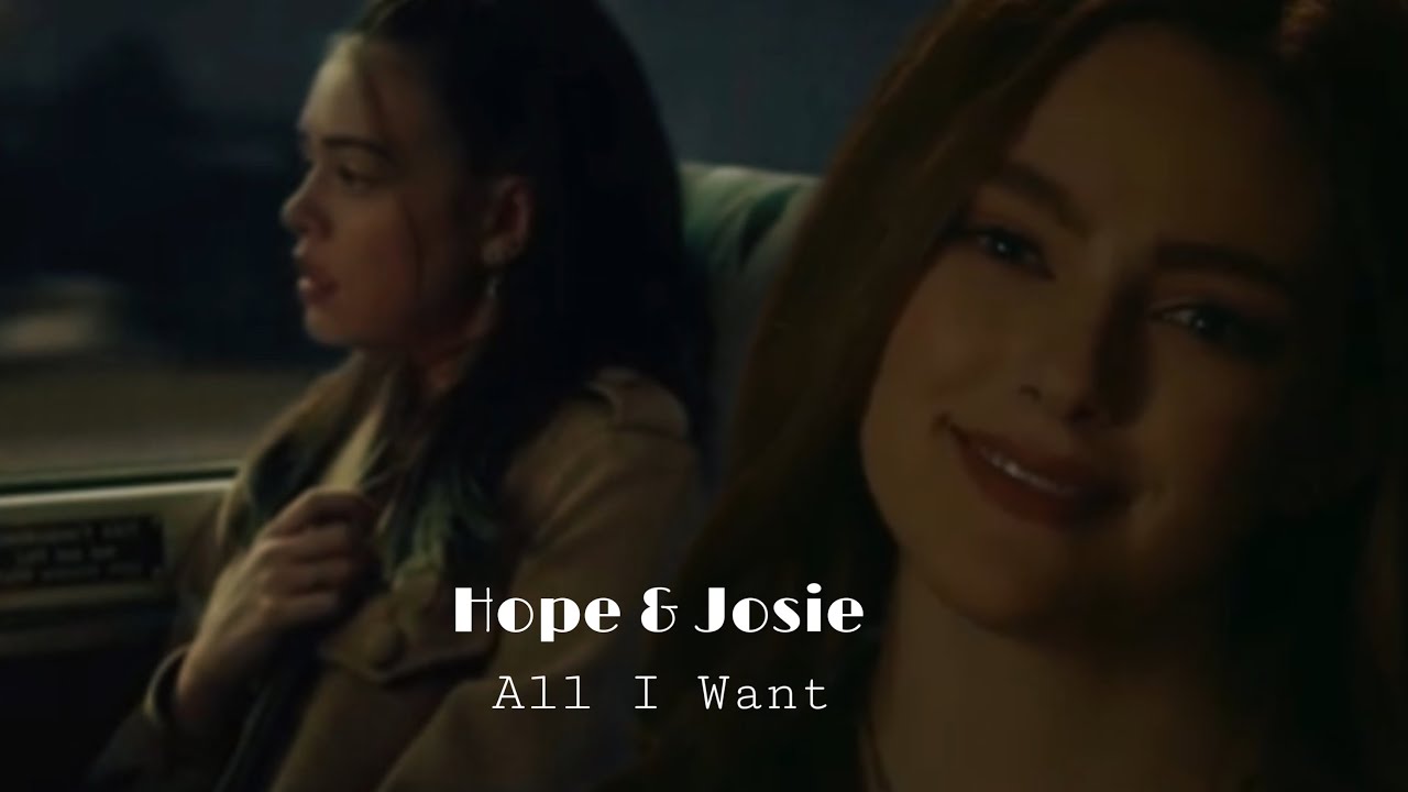 Hope & Josie | All I Want [4x09]
