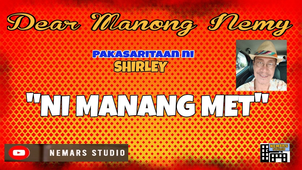 Dear Manong Nemy | ILOCANO DRAMA | Story of Shirley _ 