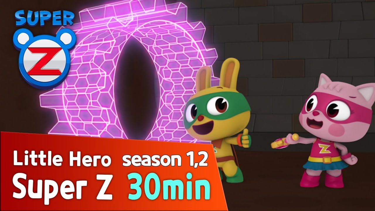 [Super Z 1,2] Little Hero Super Z l 30min Play l 72