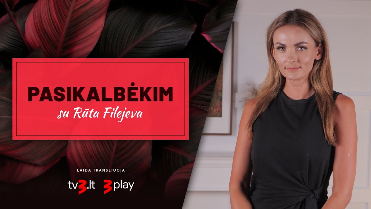 PASIKALBĖKIM. Rūta Filejeva – kaip niekad atvira: atskleidė naujų detalių apie vyrą ir šeimą