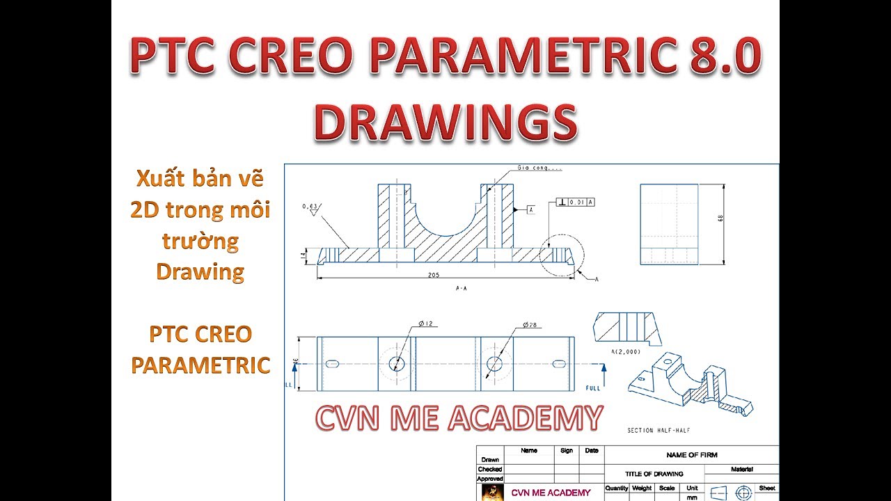 Video 1 - Xuất bản vẽ 2D (Drawings) trong phần mềm PTC CREO PARAMETRIC 8.0