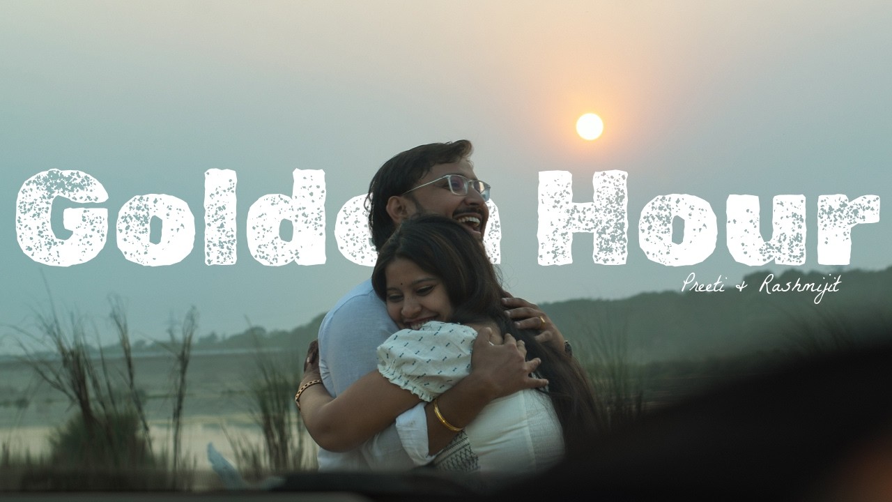 Golden Hour | Preeti & Rashmijit | Pre-wedding Film | ORYVA EVENTS