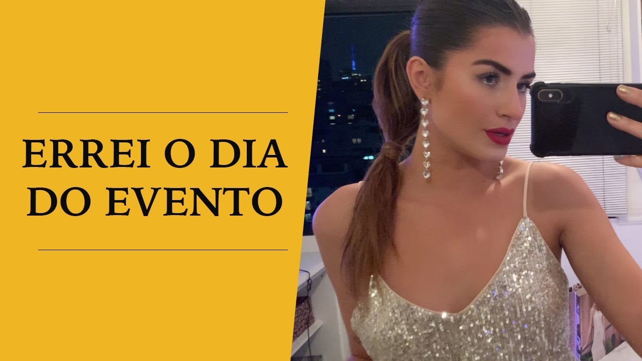 ARRUME-SE COMIGO (ERREI O DIA DO EVENTO!) | Mary Nuernberg