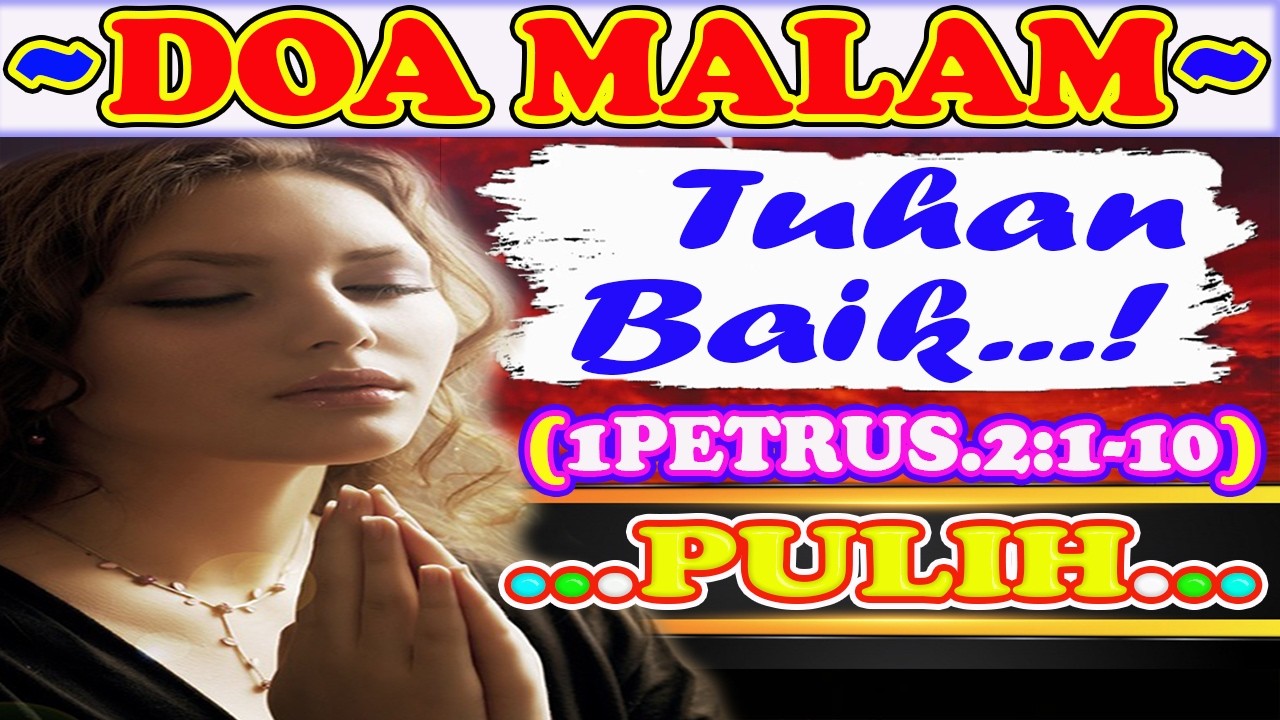 💚🔴💝Renungan Malam, Renungan Malam Kristen Sebelum Tidur, Firman Tuhan Sebelum Tidur