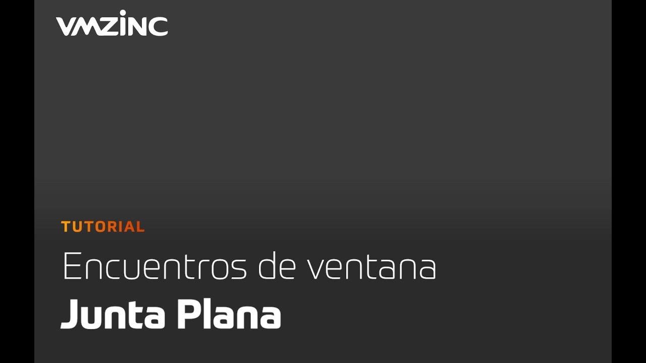 Spain - Encuentros de ventana: Junta plana VMZINC