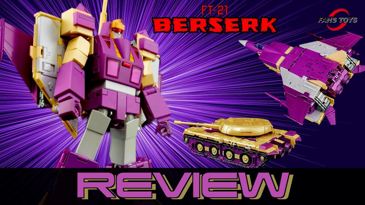 Fanstoys Berserk Review - Davvero il Miglior Blitzwing?