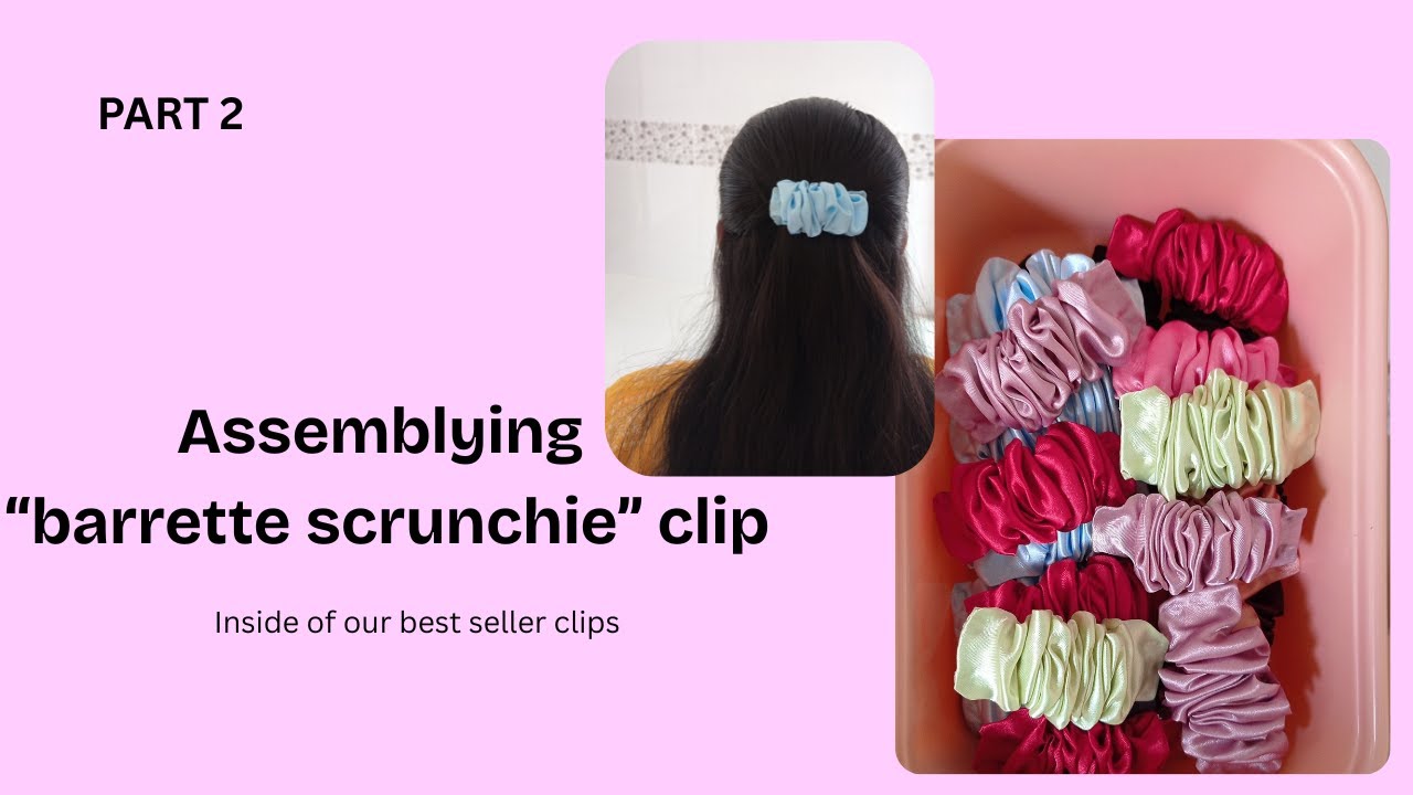 “Relaxing BTS Part 2 ✨ Assembling & Packaging Handmade Barrette Scrunchie Clips" 