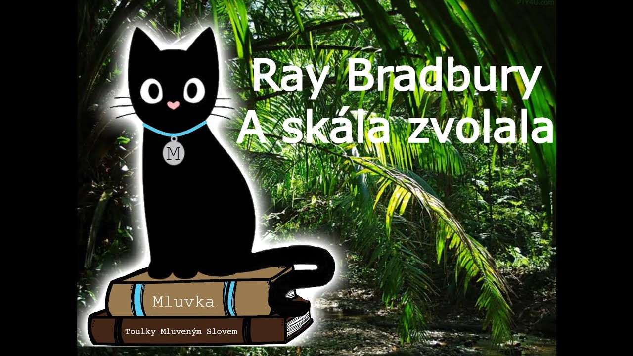 Ray Bradbury - A skála zvolala (Povídka) (Mluvené slovo CZ)