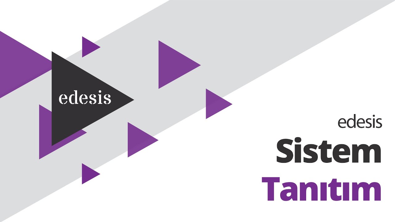 edesis | Sistem Tanıtım Videosu