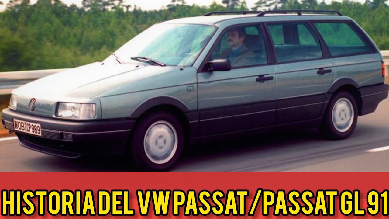 Historia del Volkswagen Passat/ Passat GL Variant 91