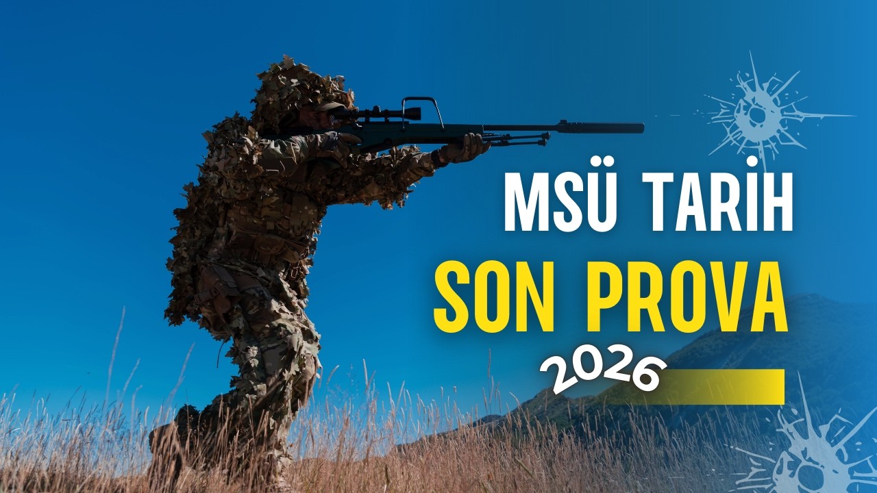 Son Bir Provaya Ne Dersin ? MS&Uuml; Tarih - Sınav Havasına Gir! 2026