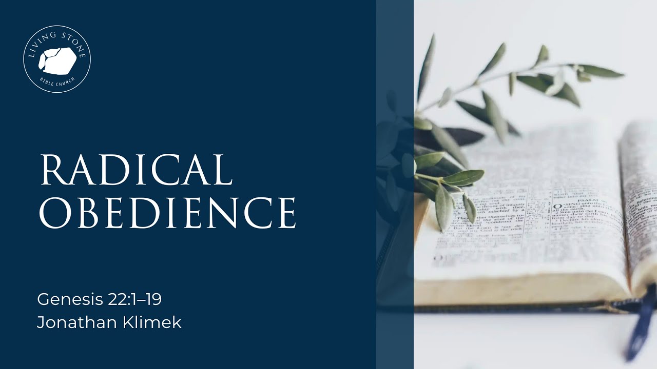 Radical Obedience: When God Asks for Everything [Genesis 22:1–19]