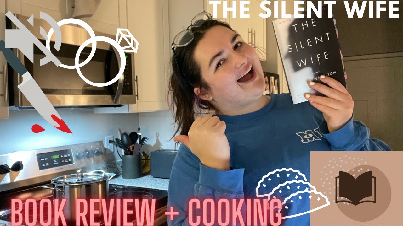 not so silent wife....*Book Review* (The Silent Wife) + Cooking