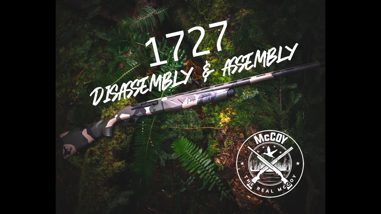 1727 Disassembly and Assembly McCoy Arms