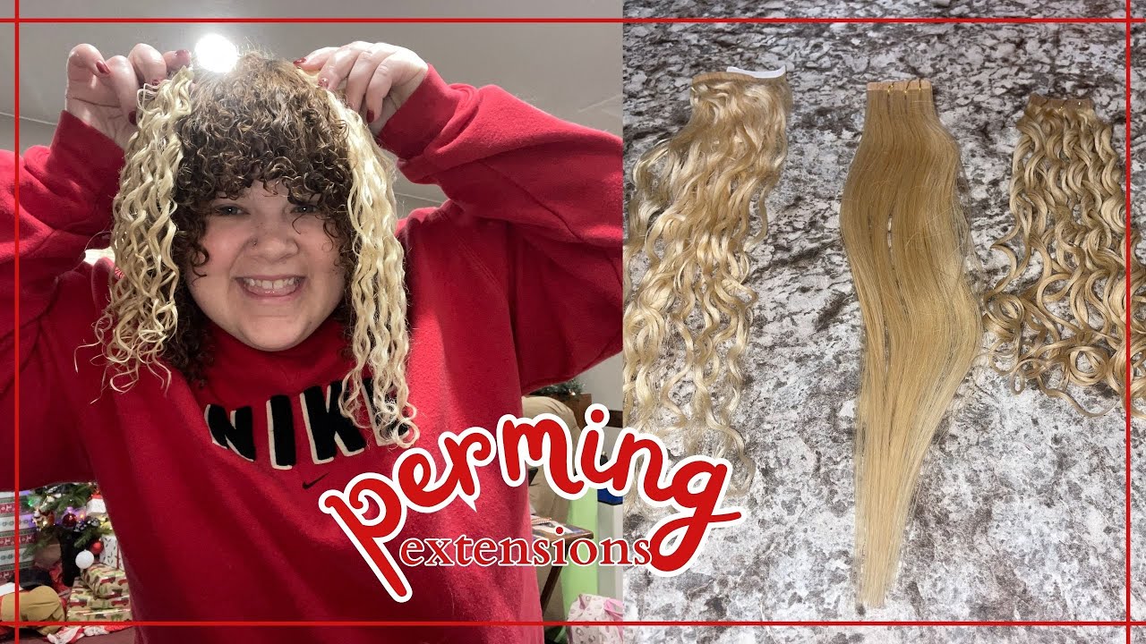 Trying To Perming Hair Extensions