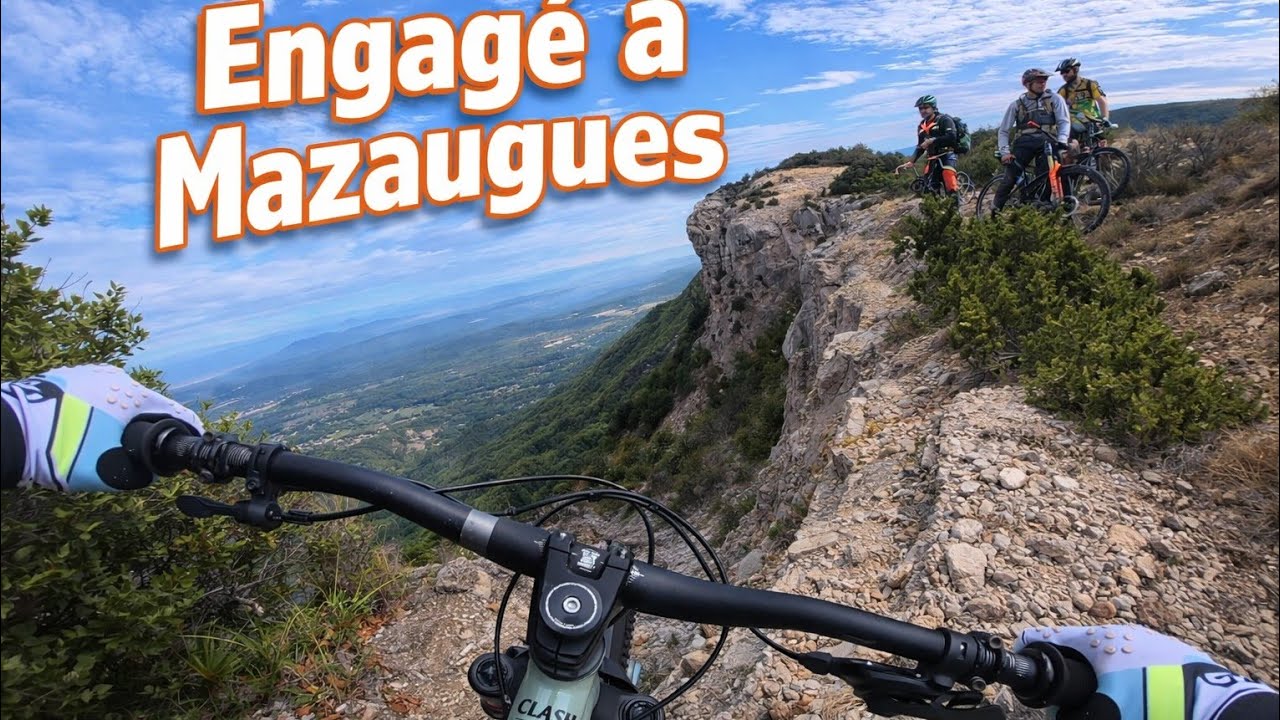 🔥🤯 BIG SORTIE Engagée à Mazaugues // du GROS TECHNIQUE en VTT
