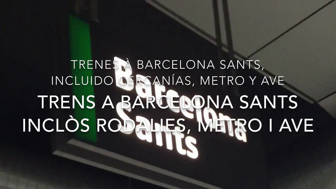 Trenes a Barcelona Sants - Parte 3