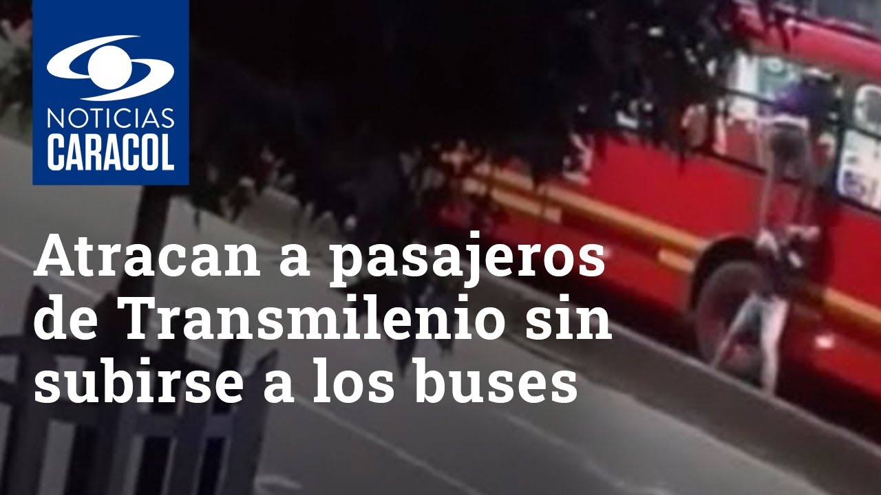Ladrones están atracando a pasajeros de Transmilenio sin subirse a los buses