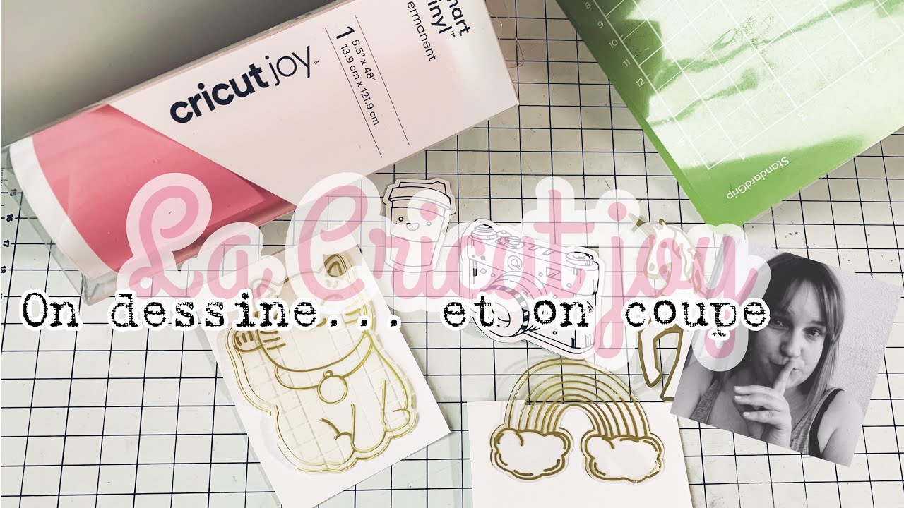 CRICUT JOY : ON DESSINE... ET ON COUPE