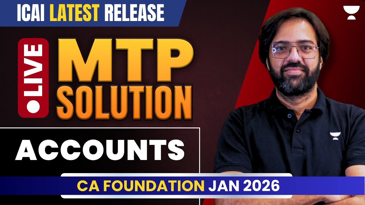 ICAI MTP New Release | Accounts Full Solutions Explained | CA Foundation Jan 2026 | CA Rakesh Kalra