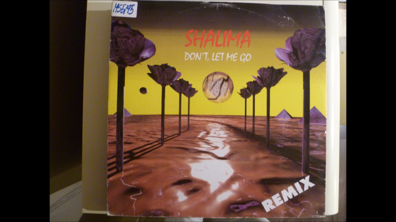 SHALIMA - DON'T LET ME GO (EXTREME VERSION) HQ