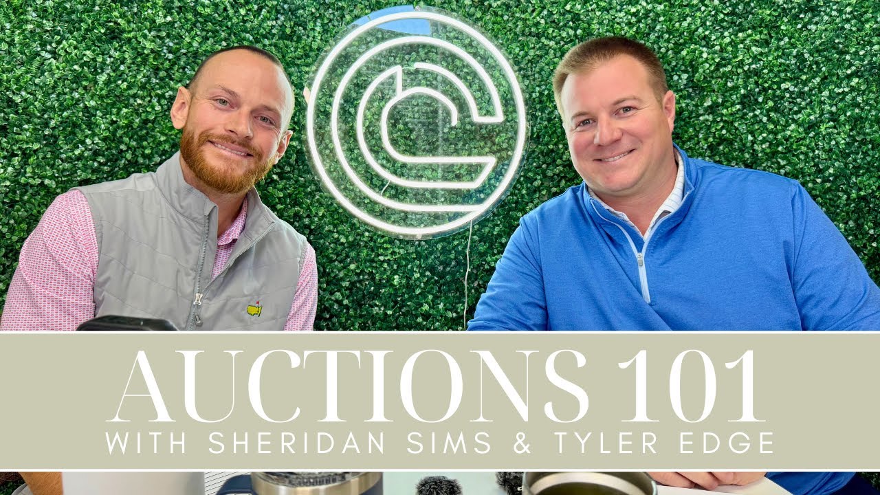 Auctions 101 w/ Sheridan Sims and Tyler Edge
